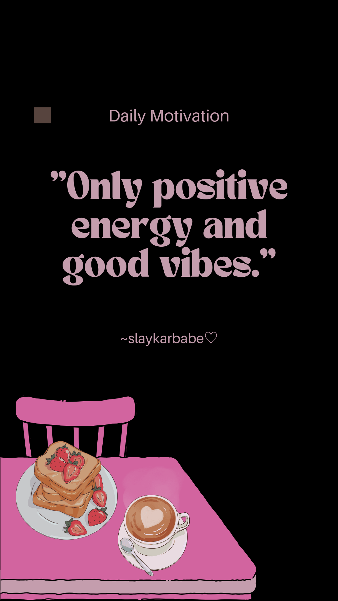 Daily Motivation Aesthetic Wallpaper– "Only Positive Energy & Good Vibes" ✨ - Image 2