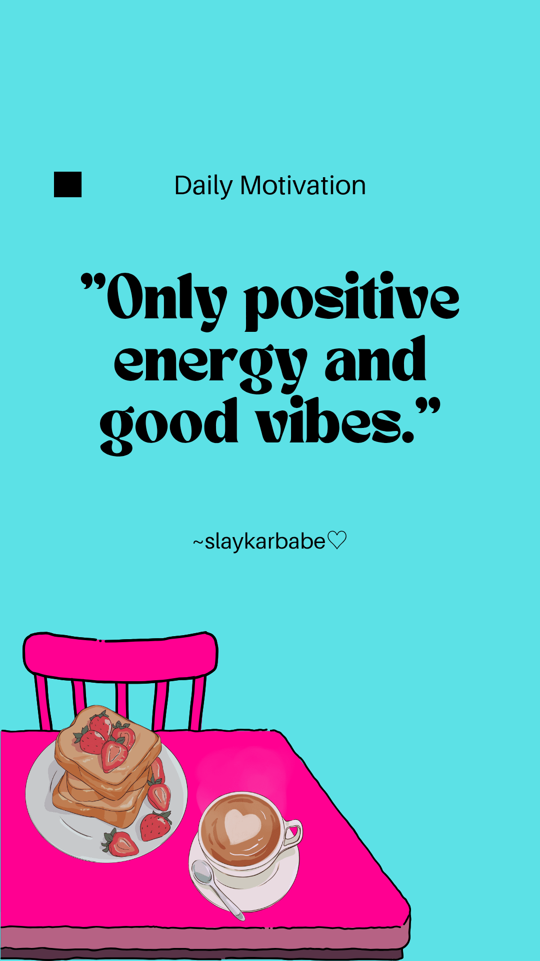 Daily Motivation Aesthetic Wallpaper– "Only Positive Energy & Good Vibes" ✨ - Image 3
